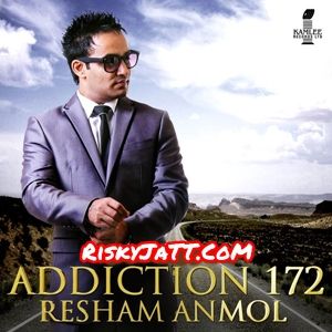 02 Addiction 172 Resham Anmol Mp3 Song Download