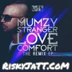 Love Comfort SP Bolly Remix Mumzy Stranger Mp3 Song Download