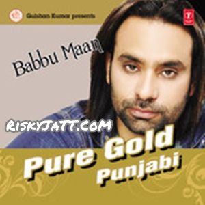 Mittran Di Chhatri Babbu Maan Mp3 Song Download