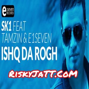 Ishq Da Rogh SK-1 Mp3 Song Download