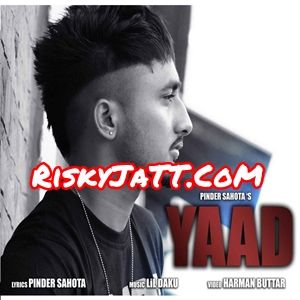 Yaad Pinder Sahota Mp3 Song Download