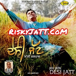 Desi Jatt Jassi Jaspal Mp3 Song Download