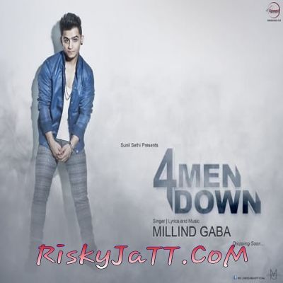 4MenDown Millind Gaba Mp3 Song Download