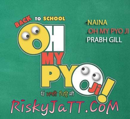 Naina Prabh Gill Mp3 Song Download