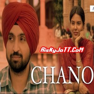 Chano Diljit Dosanjh Mp3 Song Download