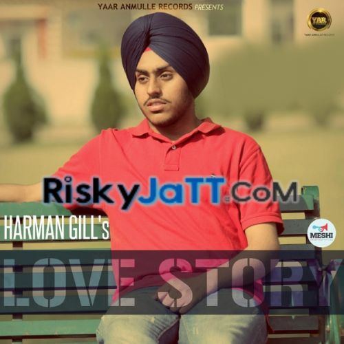 Love Story Harman Gill Mp3 Song Download