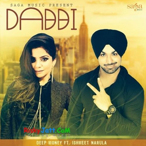 Dabbi Deep Money, Ishmeet Narula Mp3 Song Download