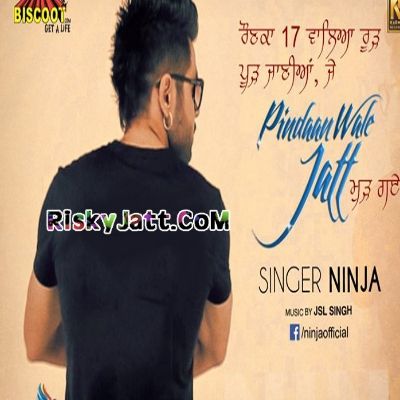 Pindaan Wale Jatt Ft Jsl Ninja Mp3 Song Download