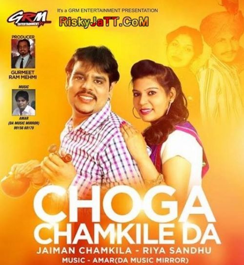 Velly Jaiman Chamkila, Riya Sandhu Mp3 Song Download