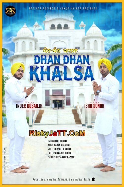 Dhan Dhan Khalsa Inder Dosanjh, Ishu Sondh Mp3 Song Download