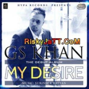 Aaj Phir ( DJ Surinder Rattan) GS Khan Mp3 Song Download