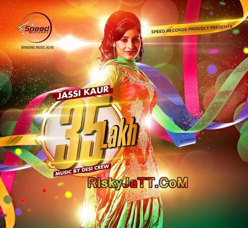 35 Lakh Jassi Kaur Mp3 Song Download