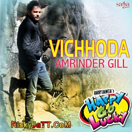 Vichhoda Amrinder Gill Mp3 Song Download