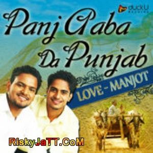 Daaka Pai Gaya (Lok Gatha) Love - Manjot Mp3 Song Download