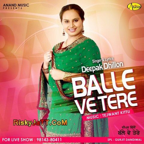 Balle Ve Tere Deepak Dhillon Mp3 Song Download