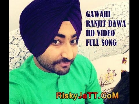 Gawahi (Live) Ranjit Bawa Mp3 Song Download