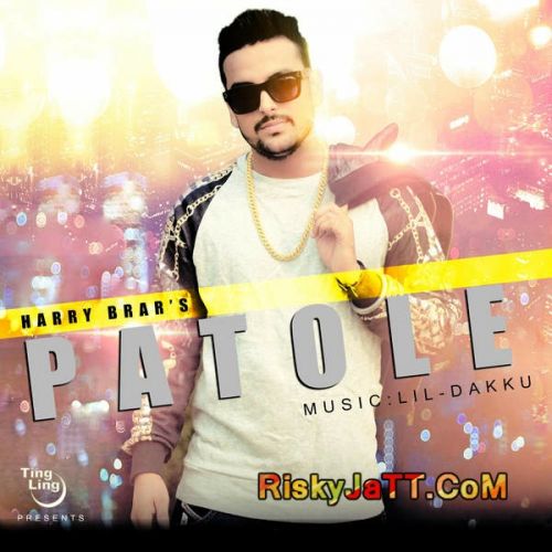 Patole Harry Brar Mp3 Song Download