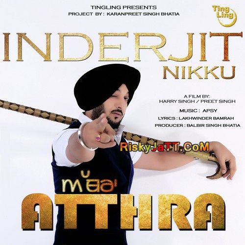 Atthra Inderjit Nikku Mp3 Song Download