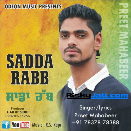 Sadda Rabb Preet Mahabeer Mp3 Song Download