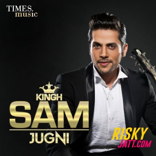 Jugni Kingh Sam Mp3 Song Download