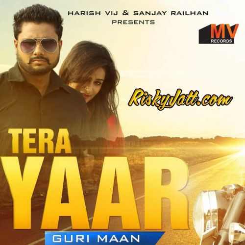 Tera Yaar Guri Mann Mp3 Song Download