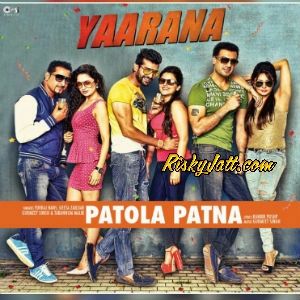 Patola Patna [From Yaarana] Geeta Zaildar Mp3 Song Download