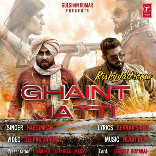 Ghaint Jatti - Harsimran Harsimran Mp3 Song Download