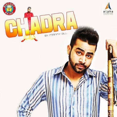 Chadra Manny Gill Mp3 Song Download