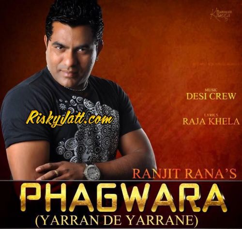 Yarran De Yarrane Ft Desi Crew Ranjit Rana Mp3 Song Download