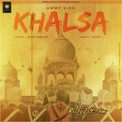 Khalsa Ammy Virk Mp3 Song Download