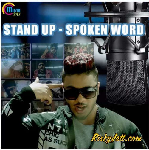 Stand Up (Feat Manj Musik) Raftaar Mp3 Song Download