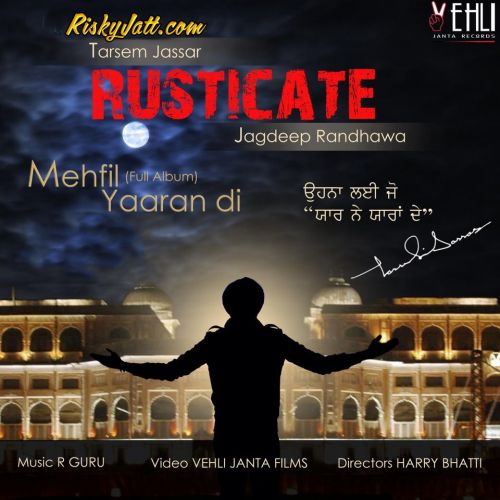 Rusticate Jagdeep Randhawa, Tarsem Jassar Mp3 Song Download