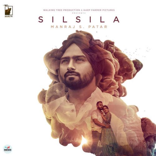 Silsila Manraj S Patar Mp3 Song Download