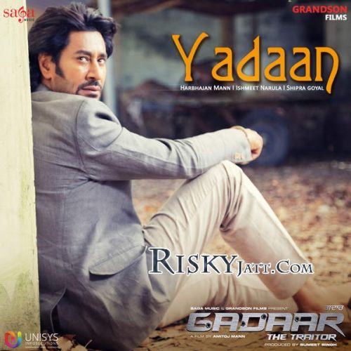 Yadaan (Gadaar) Harbhajan Mann Mp3 Song Download