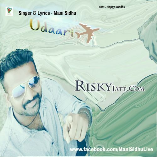 Udaari Mani Sidhu Mp3 Song Download