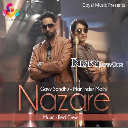 Nazare Gavy Sandhu, Manjinder Malhi Mp3 Song Download