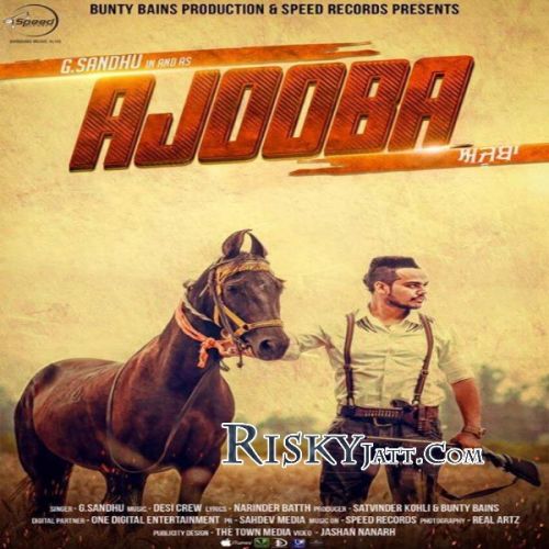 Ajooba Ft. Desi Crew G Sandhu Mp3 Song Download