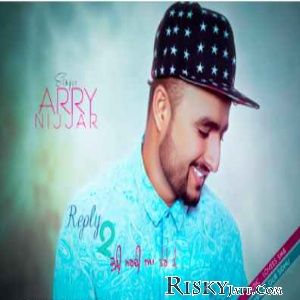 Reply To Kuri Mardi Arry Nijjar Mp3 Song Download