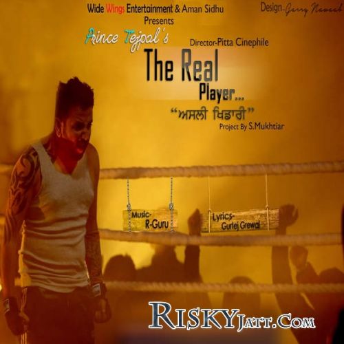 The Real Player Prince Tejpal Mp3 Song Download