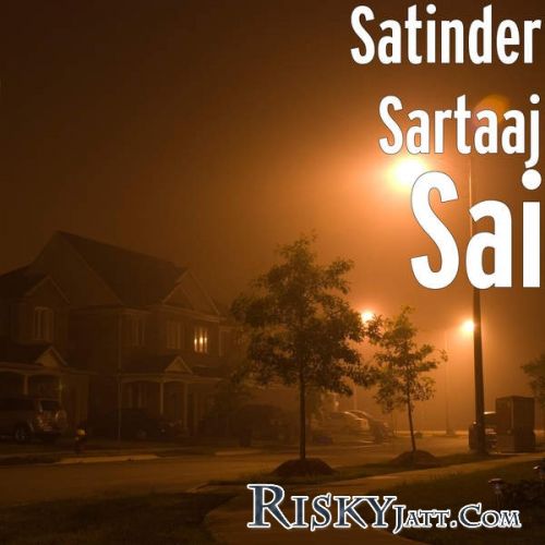 Sai (New) Satinder Sartaaj Mp3 Song Download