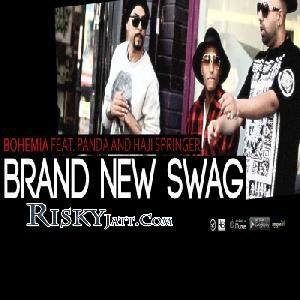 Brand New Swag Remix Bohemia, Haji Springer Mp3 Song Download