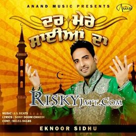 Dar Mere Saiyan Da Eknoor Sidhu Mp3 Song Download