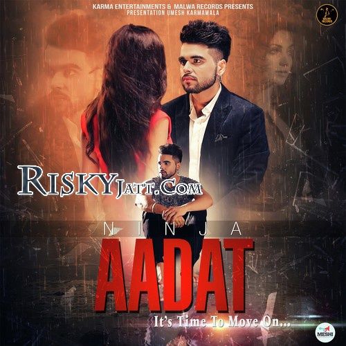 Aadat Ninja Mp3 Song Download