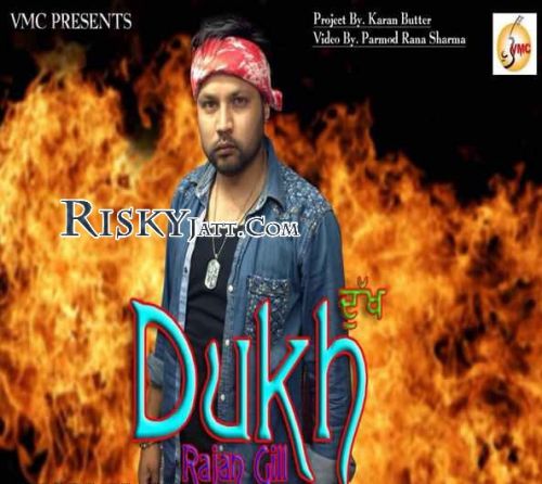 Dukh Rajan Gill Mp3 Song Download