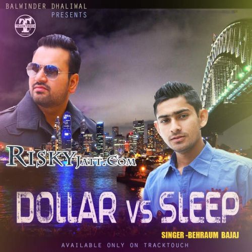 Dollar Vs Sleep Behraum Bajaj Mp3 Song Download