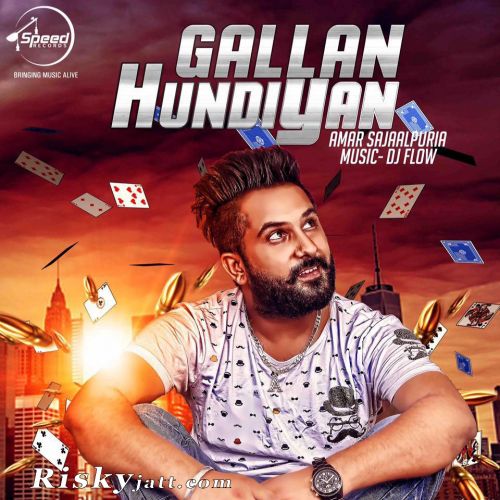 Gallan Hundiya Amar Sajalpuria Mp3 Song Download
