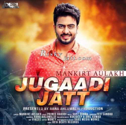 Jugaadi Jatt Mankirt Aulakh Mp3 Song Download