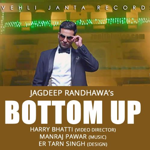 Bottom Up Feat Manraj Pawar Jagdeep Randhawa Mp3 Song Download
