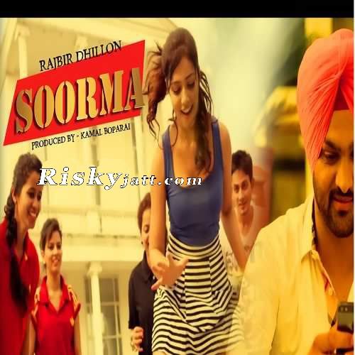 Soorma Rajbir Dhillon Mp3 Song Download