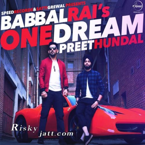 One Dream Babbal Rai Mp3 Song Download